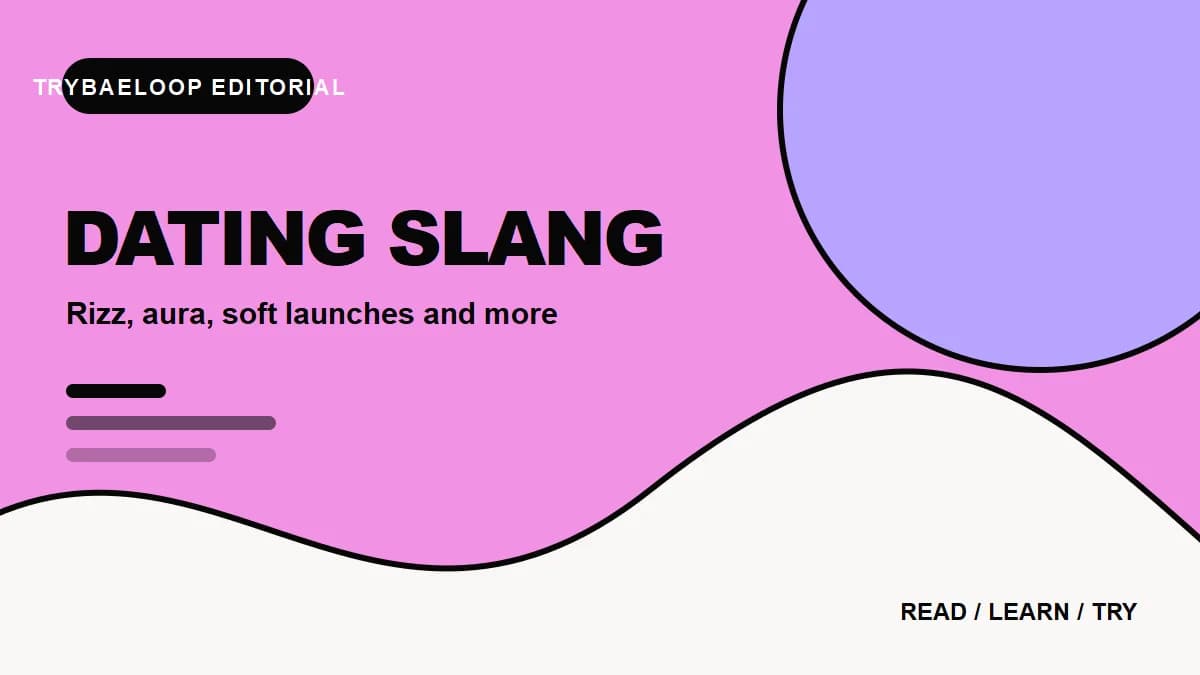 Playful editorial graphic decoding Gen Z dating and relationship slang